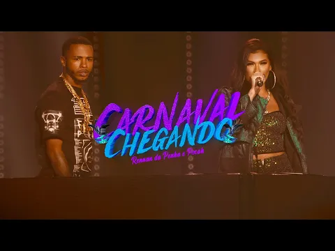 Clipe de Carnaval Chegando - Rennan da Penha