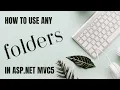 How to use any folders in Asp Net C 5