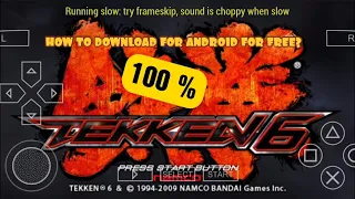 how to download tekken 6 on android 100 working
