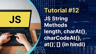 Javascript Tutorial JS String Methods in Hindi Tutorial