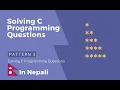 Pattern Problem Solving - 3 Solving C Programming Questions Alen Computer