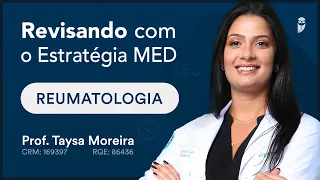 Artrite Reumatoide | Revisando Reumatologia com o Estratégia MED