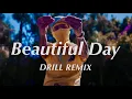 Lagu Beautiful Day - Akon (Official DRILL Remix)