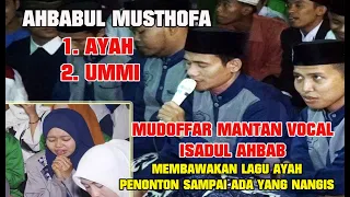 Download Sedih Banget Mudoffar Mantan Vocal ISADUL AHBAB Membawakan Lagu Ayah MP3