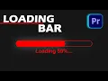 How to Create Loading Bar in Premiere Pro Progress Bar