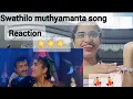 Download Lagu Swathilo muthyamanta video song reaction /Bangaru bullodu /Balakrishna/#Trending/VL Reactions