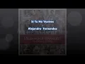 Si tu no vuelves (letra) -  Alejandro Fernandez