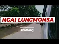 NGAI LUNGMONSA lyrics ll thathang