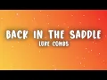 Luke Combs - Back in the Saddle (Lyrics)