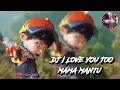 Download Lagu DJ I LOVE YOU MAMA MANTU VERSI BOBOIBOY THE MOVIE 2 - COVER LAGU