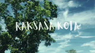 Download RAKSASA KOTA (audio official). MP3