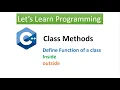 C Class Methods Define Function inside and outside of the class Hindi
