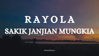 Download RAYOLA  - SAKIK JANJIAN MUNGKIA || LIRIK LAGU MINANG MP3