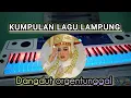 Download Lagu Kumpulan lagu daerah Lampung versi dangdut electone