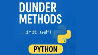 47 Unlock Python Dunder Methods Beginner to Advanced OOP Part 5 OOPs