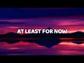 Justin Bieber - At Least For Now (Lyric Video)