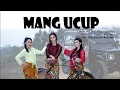 Download Lagu Lagu Sunda Mang UCUP - Mang UCUP - Official Video Music
