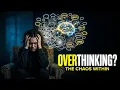Why Smart People Overthink Everything The Psychology of Overthinking