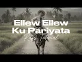 Ellew Ellew Ku Pariyata - Raps Tutorial