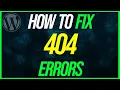 How to Fix 404 Website Error in Wordpress