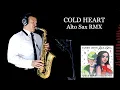 Download Lagu COLD HEART - E.John/D.Lipa/PNAU - Alto Sax - Free score