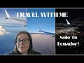 Flying Solo To Quito Ecuador My First Time In South America