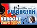 Download Lagu Karaoke Thomas Arya -  Pulanglah (SongBook Official Video)