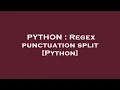 PYTHON Regex punctuation split Python