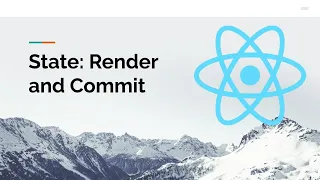 State Render and Commit