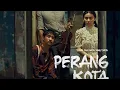 Download Lagu Perang Kota [2025] (Movie)