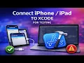 How to Connect to Xcode for Testing Step-by-Step Guide