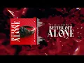 Lagu Versus Me - Better Off Alone (Official Audio Stream)