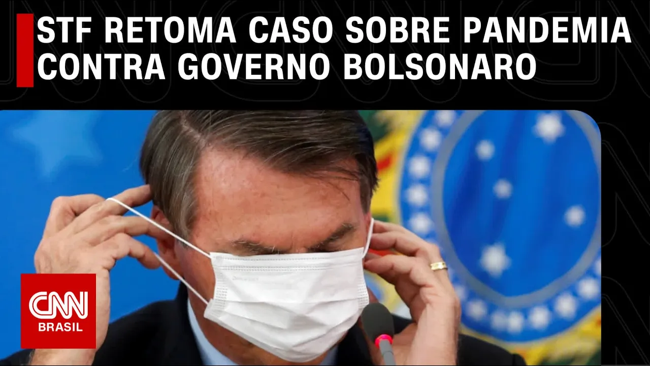 STF retoma caso sobre pandemia contra governo Bolsonaro | CNN 360°