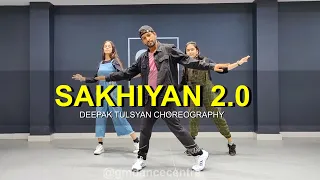 Download Sakhiyan 2.0 - Dance Cover | Deepak Tulsyan Choreography | G M Dance Centre MP3