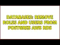 Databases Remove roles and users from postgres AWS RDS
