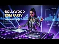 Bollywood Nightclub Remix – Ultimate Hindi EDM Party Anthems