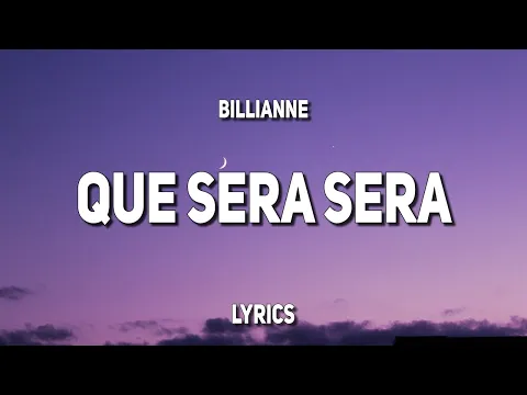 Download MP3 Billianne - Que Sera Sera (Lyrics) | \