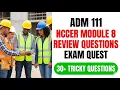 Pass Your ADM 111 NCCER Module 8 Exam Fast 2026 Core Review Questions Answers Quest