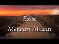 Exit-mencari alasan