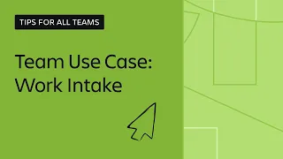 How To Simplify Work Intake With Jira For Business Teams Atlassian
