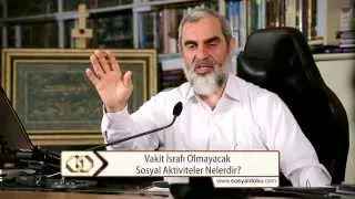 Vakit israfı olmayacak sosyal aktiviteler nelerdir?