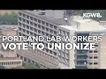 Providence Portland lab workers vote to unionize citing labor violations