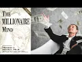 The Blueprint to Financial Independence Lessons from The Millionaire Mind