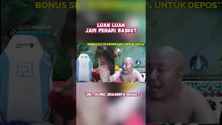 Luan Luan Jadi Penari Basket