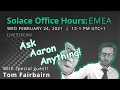 Solace Office Hours EMEA Edition - Feb 24 2021