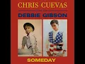 Download Lagu Chris Cuevas Duet With Debbie Gibson - Someday (LYRICS) FM HORIZONTE 94.3