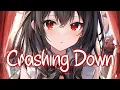 Download Lagu 「Nightcore」 Crashing Down - Hoang \u0026 raph ♡ (Lyrics)