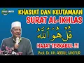 Download Lagu KHASIAT DAN KEUTAMAAN SURAT AL-IKHLAS HAJAT APAPUN TERKABUL KH ABDUL GHOFUR TERBARU