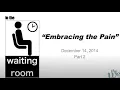 Lagu The Waiting Room - Part 2 - Embracing the Pain