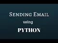 Sending Email using Python - Gmail SMTP protocol